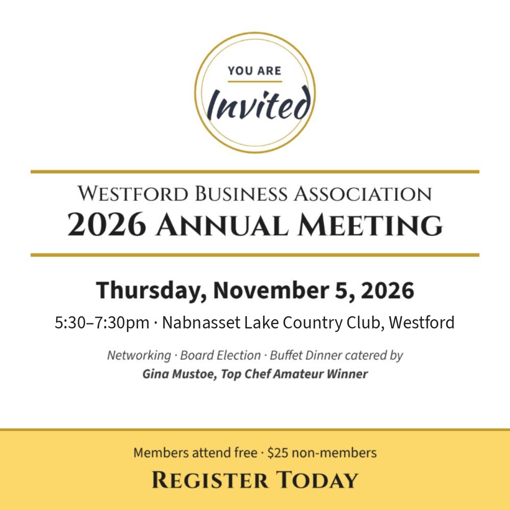 Invitation to the Westford Business Association 2026 Annual Meeting, Thursday, November 5, 2026, at Nabnasset Lake Country Club
